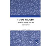 Beyond Macaulay: Education in India, 1780-1860
