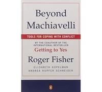 Beyond Machiavelli Andrea Kupfer Schneider, Elizabeth Kopelman, Roger Fisher (Auteur)