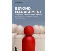 Beyond Management: Leading with Purpose to Engage Employees