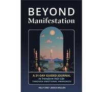 Beyond Manifestation by School of Life Design School of Life Design (Auteur)