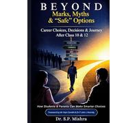 Beyond Marks, Myths, & “Safe” Options: Career Choices, Decisions & Journey After Class 10 & 12