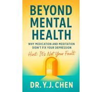 Beyond Mental Health: Why Medication and Meditation Didn’t Fix Your Depression
