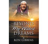 Beyond My Wildest Dreams