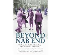 Beyond Nab End: The Sequel to The Road to Nab End