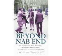 William Woodruff – Beyond Nab End – La suite de The Road to Nab End