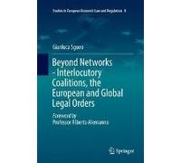 Beyond Networks - Interlocutory Coalitions, The European And Global Legal Orders