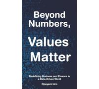 Beyond Numbers, Values Matter