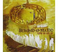 Beyond-O-Matic - Time to Get Up [Import]