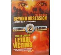 Beyond Obsession & Lethal Victims DVD Double Featu