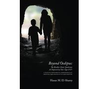 Beyond Oedipus: The Brother-Sister Syndrome As Depicted by Tale-Type 872*: A Cognitive Behavioristic, Demographically Oriented, Text Analysis of an Arab Oikotype