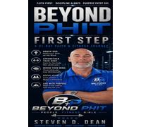 Beyond Phit™: First Step: A 21-day faith and fitness journey