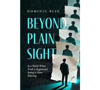 Beyond Plain Sight: A Conspiracy Thriller in the Age of Misinformation