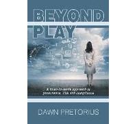 Beyond Play