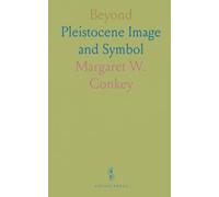 Beyond: Pleistocene Image and Symbol