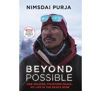 Beyond Possible: The man and the mindset that summitted K2 in winter