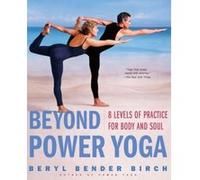 Beyond Power Yoga Beryl Bender Birch (Auteur)