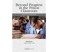 Beyond Progress in the Prison Classroom by Anna Plemons Anna Plemons (Auteur)