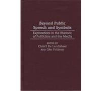 Beyond Public Speech and Symbols