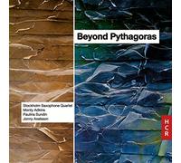 Stockholm Saxophone Quartet – Beyond Pythagoras (Adkins, Sundin, Axelsson) – CD – NMC