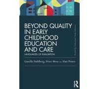 Beyond Quality In Early Childhood Education And Care