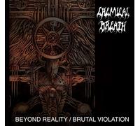 Beyond Reality / Brutal Violation