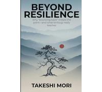 Beyond Resilience: Why "Bouncing Back" Misses the Point - And What Kintsugi Really Teaches