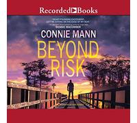 Beyond Risk (The Florida Wildlife Warriors Series) [Import]