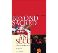 Beyond Sacred and Secular by Sultan Tepe Sultan Tepe (Auteur)