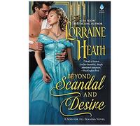 Beyond Scandal And Desire