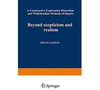 Beyond Scepticism And Realism