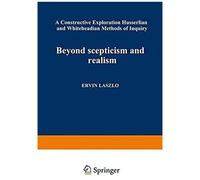 Beyond Scepticism And Realism