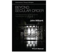 Beyond Secular Order