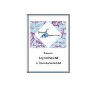 Beyond Sex Ed
