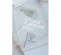 Beyond Shattered Glass: Voices from the Aftermath of the Beirut Explosion