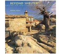 Beyond Shelter: Anatolian Indigenous Buildings