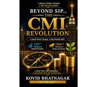 Beyond SIP...The CMI™ Revolution: A Small Word Change. A Big Wealth Shift.
