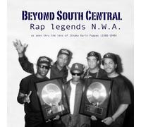 Beyond South Central: Rap legends N.W.A. as seen thru the lens of Ithaka Darin Pappas (1988-1990)