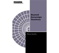Beyond Sovereign Territory by Thom Kuehls Thom Kuehls (Auteur)