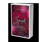 Beyond Speed Un amour interdit, une course au-delà de la vitesse - Romy Lacombe - Nisha - broché - Roman