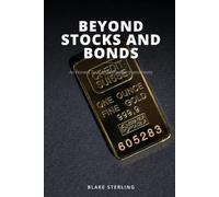 Beyond Stocks and Bonds: An Honest Tour of Alternative Investments