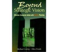 Beyond Strategic Vision: Effective Corporate Action with Hoshin Planning Cowley, Michael (Auteur)