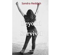 Beyond Survival: how women rebuild their lives after domestic abuse and experience post-traumatic growth