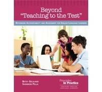 Beyond Teaching to the Test by Betsy GillilandShannon Pella Betsy GillilandShannon Pella (Auteur)