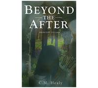 Beyond The After: Princess Lillian (1)