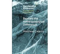 Beyond the Anthropological Difference