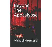 Beyond The Apocalypse