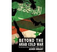 Beyond The Arab Cold War