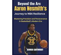 Beyond the Arc - Aaron Nesmith's Journey to NBA Resilience: Mastering Precision and Perseverance in Basketball’s Modern Era