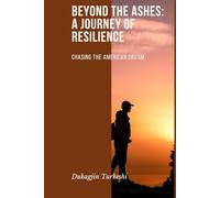 Beyond the Ashes: A Journey of Resilience