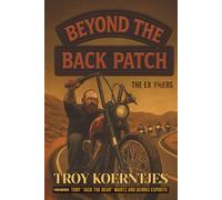 Beyond The Back Patch: The Ex 1%ers